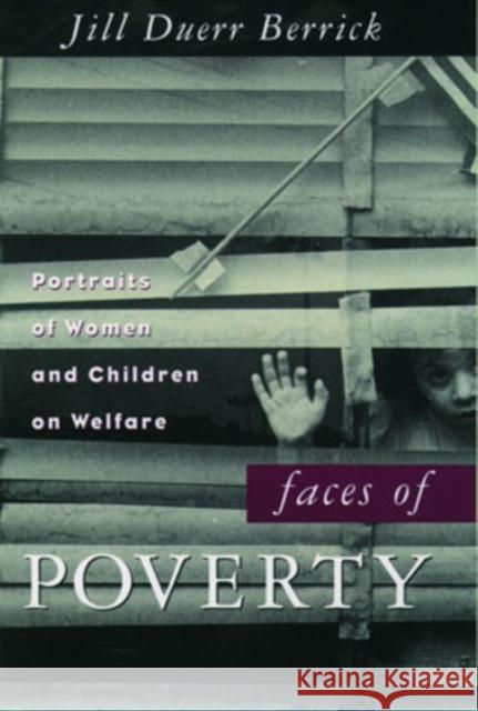 Faces of Poverty Berrick, Jill Duerr 9780195113754 Oxford University Press - książka