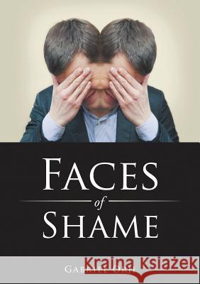 Faces of Shame Gabriel Orji 9781483408323 Lulu Publishing Services - książka