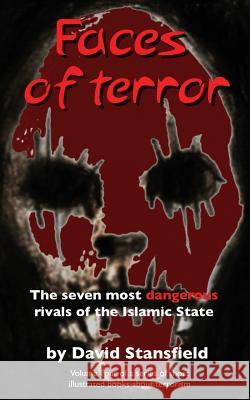 Faces of Terror: The seven most dangerous rivals of the Islamic State Waldman, Allen 9781517775810 Createspace - książka