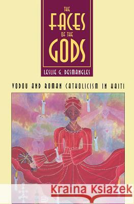 Faces of the Gods Desmangles, Leslie G. 9780807843932 University of North Carolina Press - książka