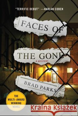 Faces of the Gone: A Mystery Parks, Brad 9780312672805 Minotaur Books - książka