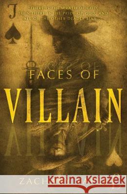 Faces of Villain Zachary Yaple 9781838591816 Troubador Publishing - książka