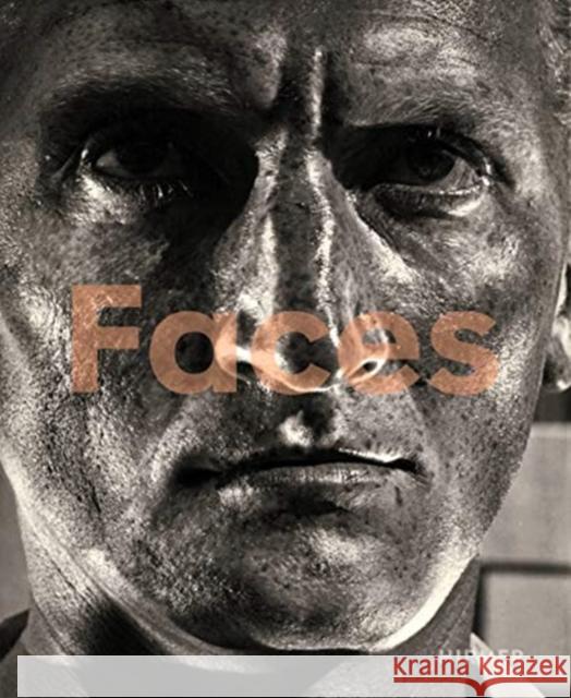 Faces: The Power of the Human Visage Moser, Walter 9783777435794 Hirmer Verlag GmbH - książka