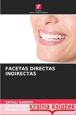 Facetas Directas Indirectas Sayali Gandhi Sharad Kamat Pranav Patil 9786206008156 Edicoes Nosso Conhecimento - książka