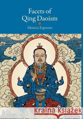 Facets of Qing Daoism Monica Esposito 9783906000060 Universitymedia - książka