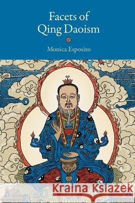 Facets of Qing Daoism Monica Esposito 9783906000077 Universitymedia - książka