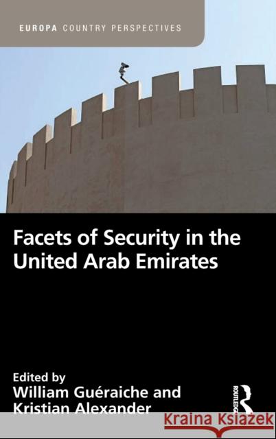 Facets of Security in the United Arab Emirates  9780367458218 Taylor & Francis Ltd - książka