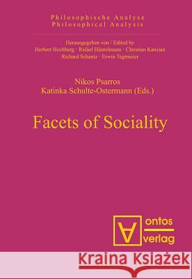 Facets of Sociality Nikos Psarros Katinka Schulte-Ostermann  9783110326598 Walter de Gruyter & Co - książka