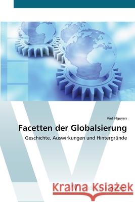 Facetten der Globalsierung Nguyen, Viet 9783639400137 AV Akademikerverlag - książka
