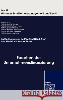 Facetten der Unternehmensfinanzierung Nitsch, Karl Wolfhart 9783941482814 Europäischer Hochschulverlag - książka