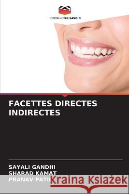 Facettes Directes Indirectes Sayali Gandhi Sharad Kamat Pranav Patil 9786206008132 Editions Notre Savoir - książka