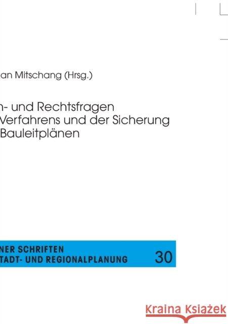 Fach- Und Rechtsfragen Des Verfahrens Und Der Sicherung Von Bauleitplaenen Mitschang, Stephan 9783631726105 Peter Lang Gmbh, Internationaler Verlag Der W - książka