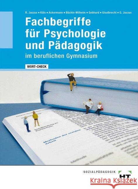 Fachbegriffe für Psychologie und Pädagogik im beruflichen Gymnasium  9783582058447 Handwerk und Technik - książka