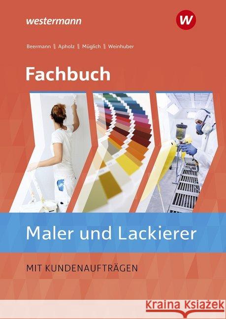 Fachbuch Maler/-innen und Lackierer/-innen Beermann, Werner, Müglich, Till 9783427934110 Bildungsverlag EINS - książka