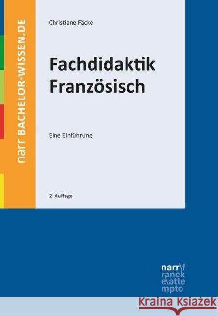 Fachdidaktik Französisch : Eine Einführung Fäcke, Christiane 9783823380634 Narr - książka