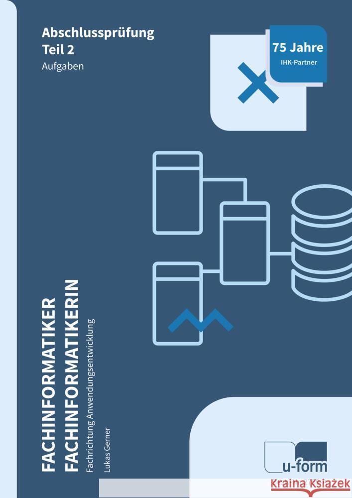 Fachinformatiker Anwendungsentwicklung Gerner, Lukas 9783955327590 U-Form - książka