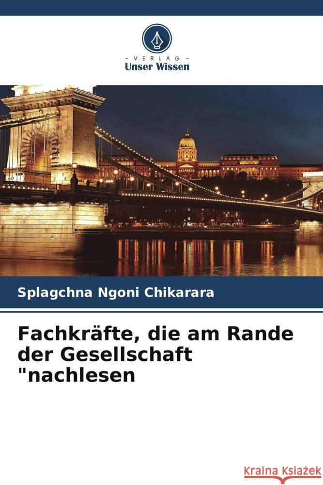 Fachkr?fte, die am Rande der Gesellschaft 