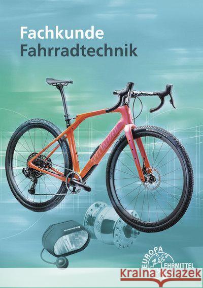 Fachkunde Fahrradtechnik Brust, Ernst, Greßmann, Michael, Herkendell, Franz 9783758522260 Europa-Lehrmittel - książka