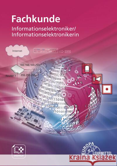 Fachkunde Informationselektroniker/Informationselektronikerin Burgmaier, Monika, Dehler, Elmar, Freyer, Ulrich G. P. 9783808530863 Europa-Lehrmittel - książka