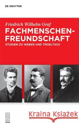 Fachmenschenfreundschaft Friedrich Wilhelm Graf 9783110245530 De Gruyter - książka