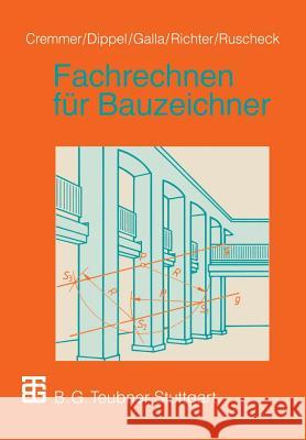 Fachrechnen Für Bauzeichner Cremmer, Rolf 9783519156147 Vieweg+teubner Verlag - książka
