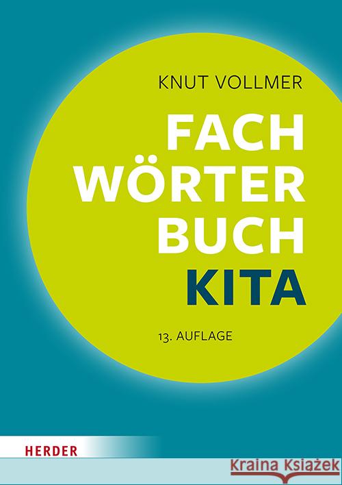 Fachwörterbuch Kita Vollmer, Knut 9783451074806 Herder, Freiburg - książka