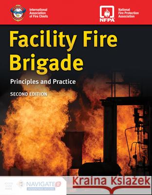 Facility Fire Brigade: Principles and Practice  9781284202854 Jones & Bartlett Publishers - książka