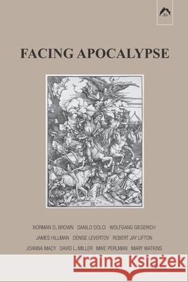 Facing Apocalypse Mary Watkins Norman O. Brown Danilo Dolci 9780882140995 Spring Publications - książka