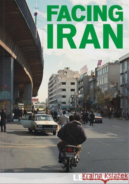 Facing Iran: Leo Kandl Leo Kandl Leo Kandl Walter Posch 9783903796553 Verlag Moderne Kunst - książka