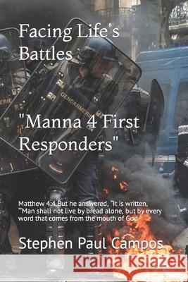 Facing Life's Battles: Slaying Giants Stephen Paul Campos 9781543241501 Createspace Independent Publishing Platform - książka