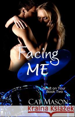 Facing Me Cat Mason 9781497424722 Createspace Independent Publishing Platform - książka