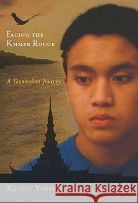 Facing the Khmer Rouge: A Cambodian Journey Yimsut, Ronnie 9780813551517 Rutgers University Press - książka