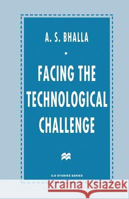 Facing the Technological Challenge A. S. Bhalla 9781349243488 Palgrave MacMillan - książka