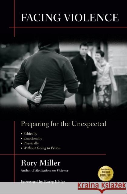 Facing Violence: Preparing for the Unexpected  9781594399763 YMAA Publication Center - książka