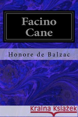 Facino Cane Honore D Clara Bell and Others 9781533625694 Createspace Independent Publishing Platform - książka