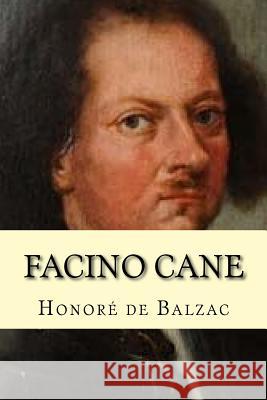Facino Cane Honore D Damilys Yanez 9781540601933 Createspace Independent Publishing Platform - książka