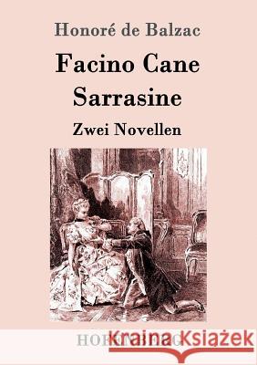 Facino Cane / Sarrasine: Zwei Novellen Honoré de Balzac 9783861993414 Hofenberg - książka