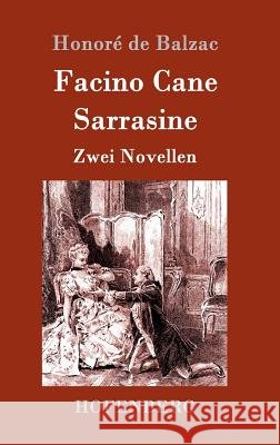 Facino Cane / Sarrasine: Zwei Novellen Honoré de Balzac 9783861993421 Hofenberg - książka