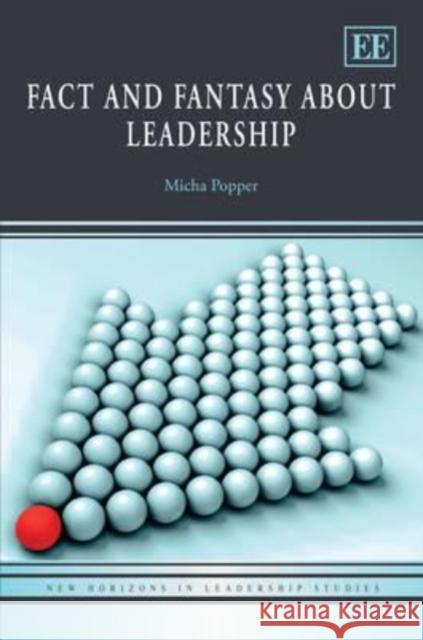 Fact and Fantasy About Leadership Micha Popper   9780857936141 Edward Elgar Publishing Ltd - książka