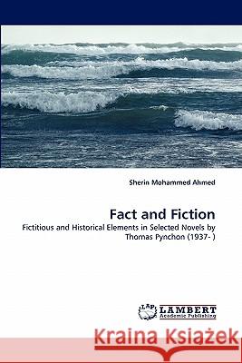 Fact and Fiction Sherin Mohammed Ahmed 9783844320015 LAP Lambert Academic Publishing - książka