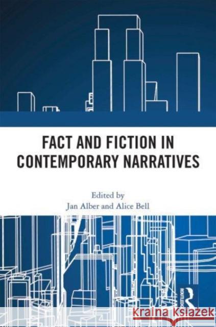 Fact and Fiction in Contemporary Narratives  9780367764975 Taylor & Francis Ltd - książka