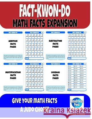Fact-Kwon-Do: Math Facts Expansion Andrew Frinkle 9781517666446 Createspace - książka