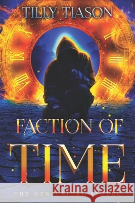 Faction of Time Tilly Tiason 9780578480039 R. R. Bowker - książka