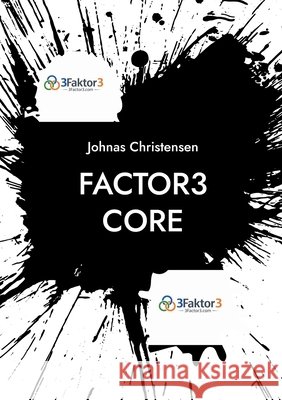 Factor3 Core Johnas Christensen 9788284516387 Bod - Books on Demand - książka
