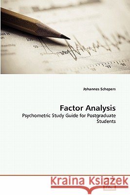 Factor Analysis Johannes Schepers 9783639302936 VDM Verlag - książka
