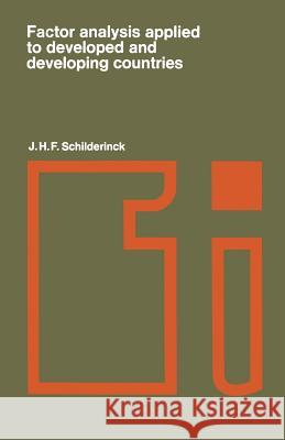 Factor Analysis Applied to Developed and Developing Countries Schilderinck, J. H. F. 9789023729013 Not Avail - książka