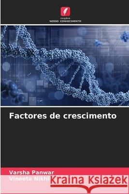 Factores de crescimento Varsha Panwar Vineeta Nikhil 9786207637768 Edicoes Nosso Conhecimento - książka