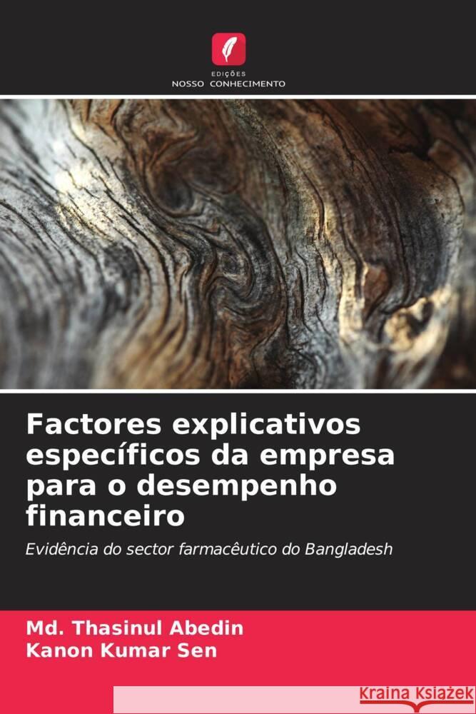 Factores explicativos específicos da empresa para o desempenho financeiro Abedin, Md. Thasinul, Sen, Kanon Kumar 9786208093532 Edições Nosso Conhecimento - książka