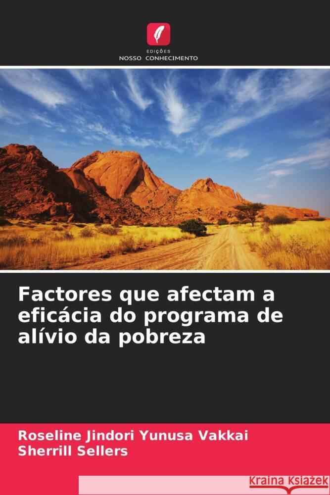 Factores que afectam a eficácia do programa de alívio da pobreza Yunusa Vakkai, Roseline Jindori, Sellers, Sherrill 9786203288469 Edições Nosso Conhecimento - książka