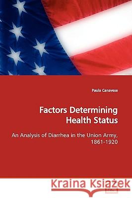 Factors Determining Health Status Paula Canavese 9783639173260  - książka